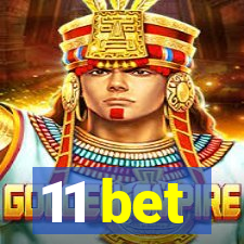 11 bet